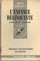 Enfance délinquante (L')