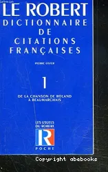 Dictionnaire de citations françaises, tome 1