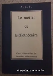 Métier de Bibliothécaire (Le)