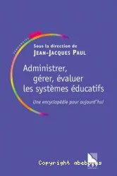 Administrer, gérer, évaluer les systèmes éducatifs