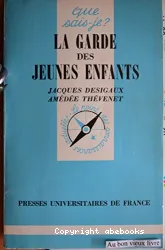 Garde des jeunes enfants (La)