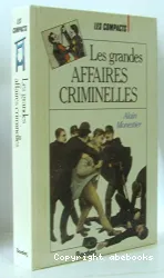 Grandes affaires criminelles (Les)