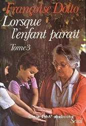 Lorsque l'enfant paraît, tome 3