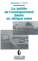 Famille de l'enseignement blanc en Afrique noire (La)