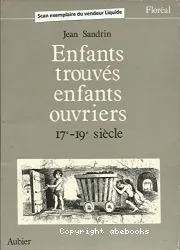 Enfants trouvés enfants ouvriers