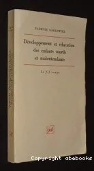 Développement et éducation des enfants sourds et malentendants