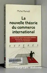 Nouvelle théorie du commerce international (La)