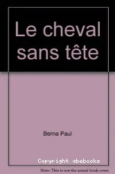 Cheval sans tête (Le)