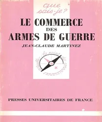 Commerce des armes de guerre (Le)