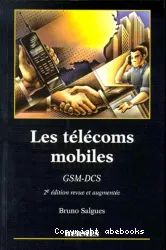 Télécoms mobiles GSM - DCS(Les)