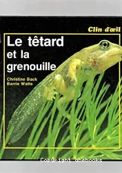 Têtard et la grenouille (Le)