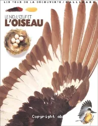 Nid, l'oeuf et l'oiseau (Le)