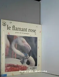 Flamant rose (Le)