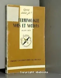 Terminologie : noms et notions (La)