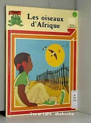 Oiseaux d'Afrique (Les)