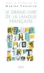 Grand livre de la langue française (Le)