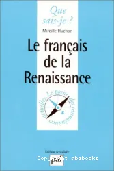 Français de la Renaissance (Le)