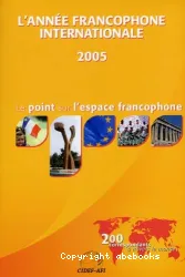 Année francophone internationale 2005 (L')