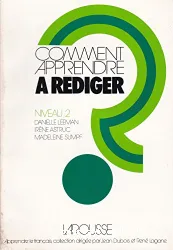 Comment apprendre à rédiger ?