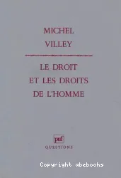 Droit et les droits de l'homme (Le)