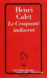 Croquant indiscret (Le)