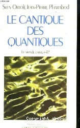 Cantique des quantiques (Le)