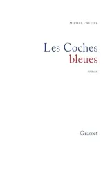 Coches bleues (Les)