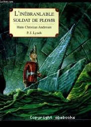 Inébranlable soldat de plomb (L')