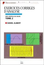 Exercices corrigés d'analyse. Tome 2