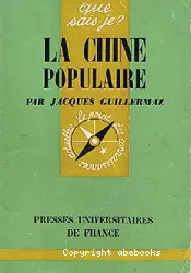 Chine populaire (La)