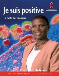 Je suis positive : la Belle Botsanaise