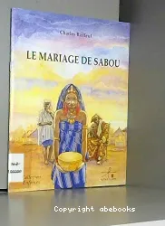 Mariage de Sabou (Le)