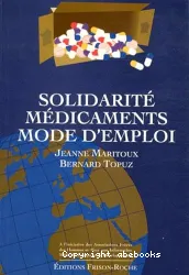 Solidarité, médicaments, mode d'emploi