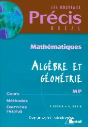 Mathématiques Algèbre et géométrie MP