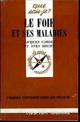 Foie et ses maladies (Le)