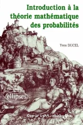 Introduction à la théorie mathématiques des probabilités