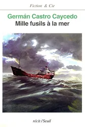 Mille fusils à la mer