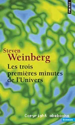 Trois premières minutes de l'univers (Les)