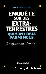 Enquête sur des extra-terrestres qui sont déjà parmi nous