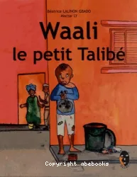 Waali le petit talibé