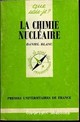 Chimie nucléaire (La)