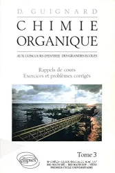 Chimie organique. Tome 3