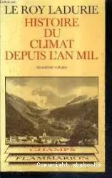 Histoire du climat depuis l'an mil. Volume 2