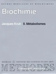 Biochimie, études médicales et biologiques. Tome 2