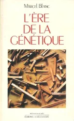 Ere de la génétique (L')