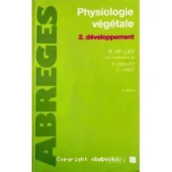 Physiologie végétale. Tome 2