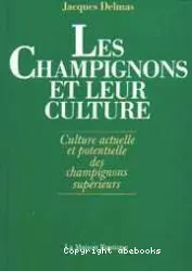 Champignons et leur culture (Les)