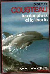 Dauphins et la liberté (Les)