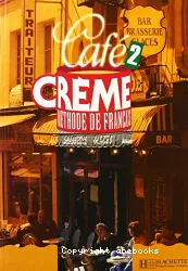 Méthode de français café crème 2