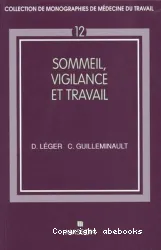 Sommeil, vigilence et travail